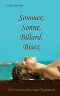E-Book (epub) Sommer, Sonne, Billard, Bisex von Kirsten Steiner