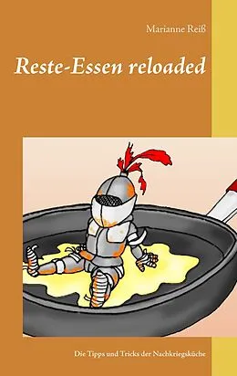 E-Book (epub) Reste-Essen reloaded von Marianne Reiß