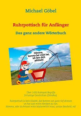 E-Book (epub) Ruhrpottisch für Anfänger von Michael Göbel