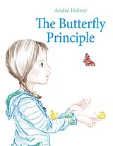 eBook (epub) The Butterfly Principle de André Hötzer