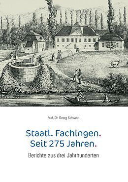 E-Book (epub) Staatl. Fachingen. Seit 275 Jahren. von Georg Schwedt