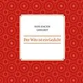 E-Book (epub) Der Witz ist ein Gedicht von Hans-Joachim Gerhardt