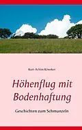 E-Book (epub) Höhenflug mit Bodenhaftung von Kurt-Achim Köweker