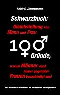 E-Book (epub) Schwarzbuch: Gleichstellung von Mann und Frau von Ralph G. Zimmermann
