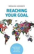 E-Book (epub) Reaching your goal von Monika Korber