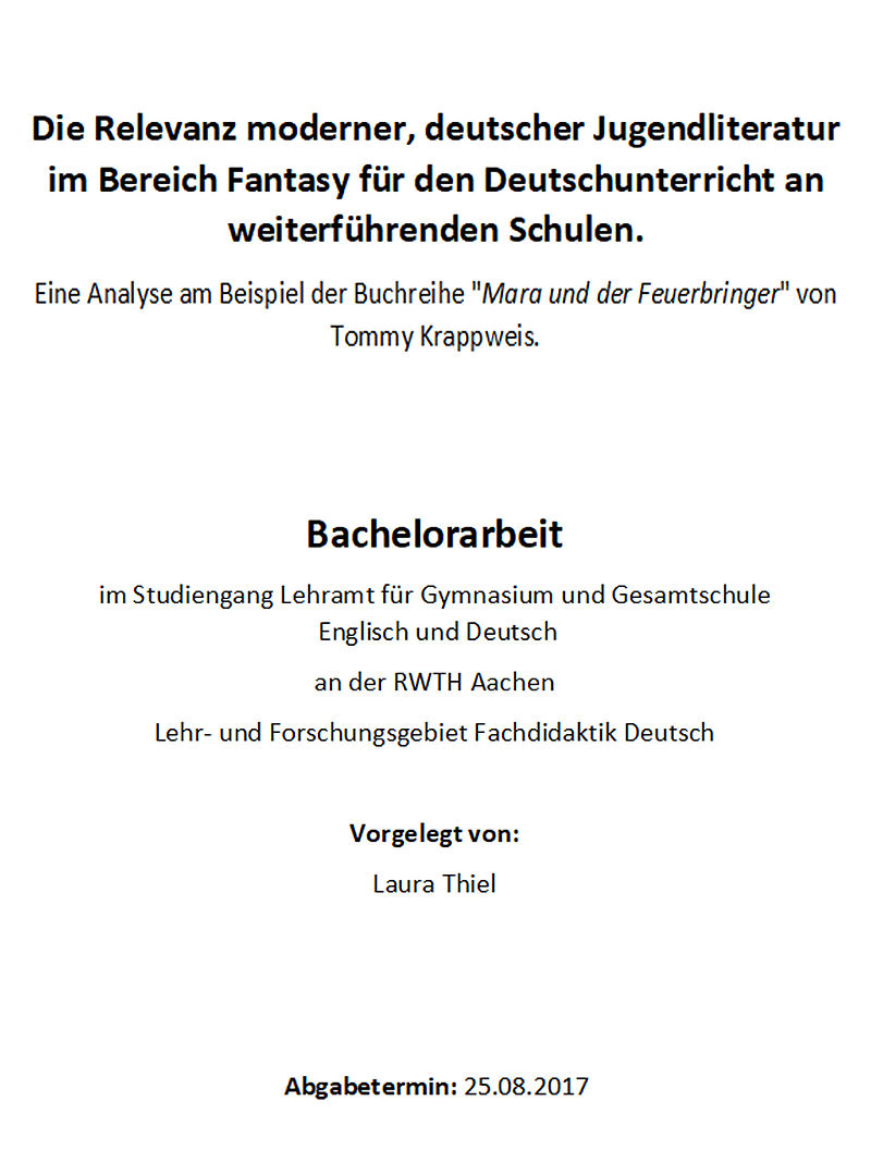 Die Relevanz moderner, deutscher Jugendliteratur im Bereich Fantasy für den Deutschunterricht an weiterführenden Schulen