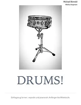 E-Book (epub) DRUMS! von Markus Stegmann, Michael Biewald