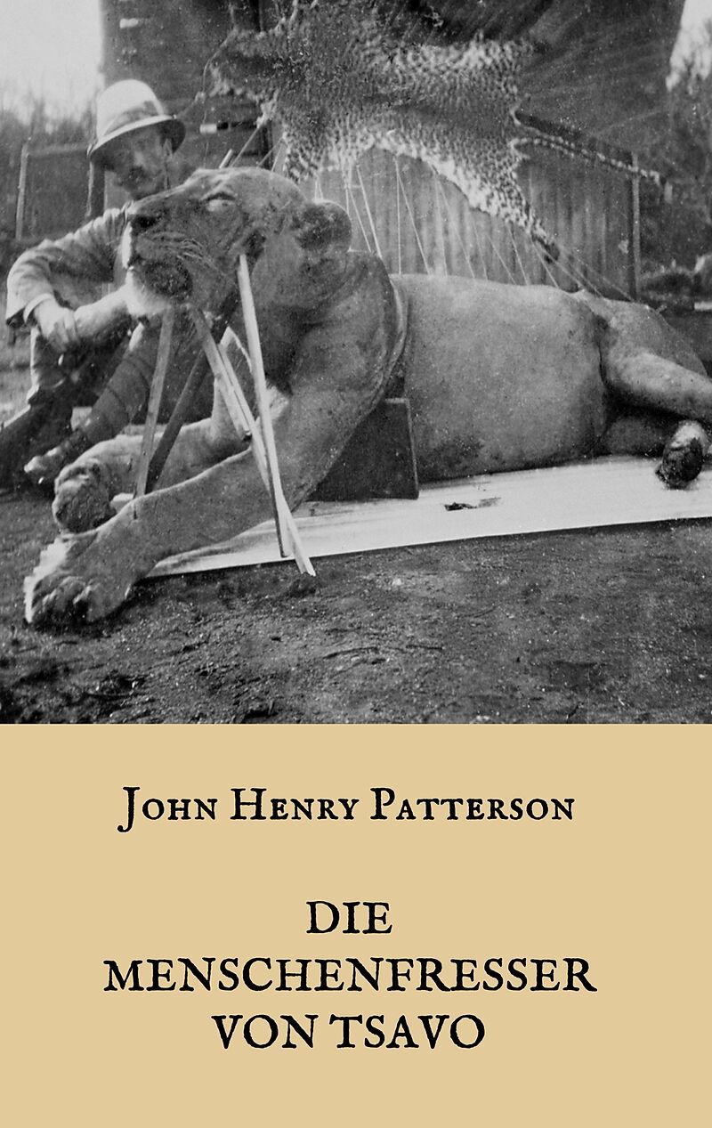 Die Menschenfresser von Tsavo