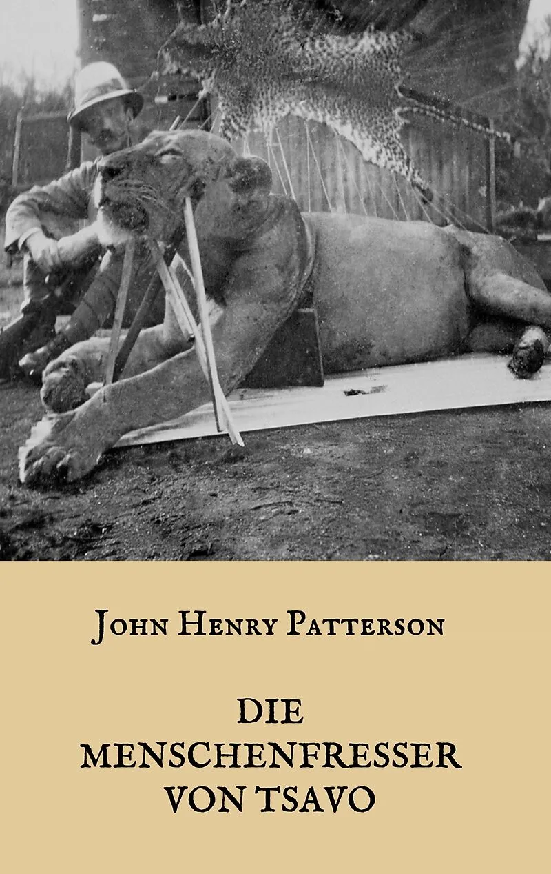 Die Menschenfresser von Tsavo