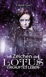 E-Book (epub) Im Zeichen des Lotus von Valerie Loe