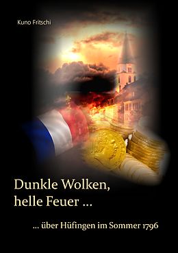 E-Book (epub) Dunkle Wolken, helle Feuer ... von Kuno Fritschi