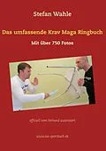 E-Book (epub) Das umfassende Krav Maga Ringbuch von Stefan Wahle
