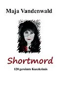E-Book (epub) Shortmord 1 von Maja Vandenwald