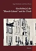 E-Book (epub) Geschichte(n) der "Blunck-Colonie" und des Tivoli in Heide von Inge Harländer, Horst Peters