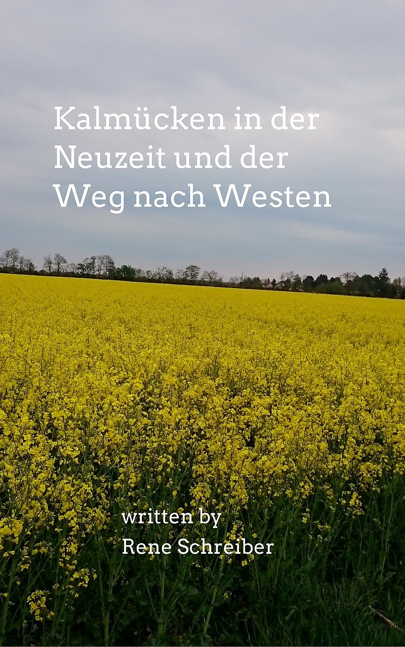 Kalmücken in der Neuzeit und der Weg nach Westen