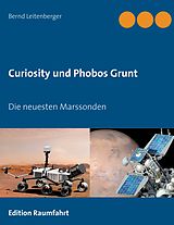 E-Book (epub) Curiosity und Phobos Grunt von Bernd Leitenberger