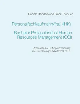 E-Book (epub) Personalfachkaufmann/-frau (IHK) von Daniela Reinders, Frank Thönißen