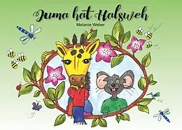 E-Book (epub) Juma hat Halsweh von Melanie Weber