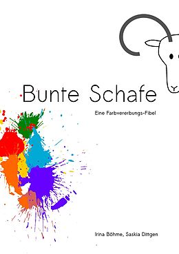 E-Book (epub) Bunte Schafe von Irina Böhme, Saskia Dittgen