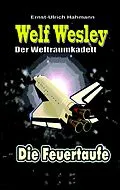 E-Book (epub) Welf Wesley - Der Weltraumkadett von Ernst-Ulrich Hahmann