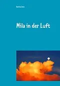 E-Book (epub) Mila in der Luft von Bettina Janis