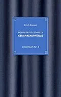 E-Book (epub) Mehr krause Gedanken - Gedankensprünge von Erich Krause