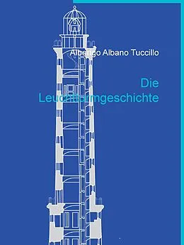 E-Book (epub) Die Leuchtturmgeschichte von Alberigo Albano Tuccillo
