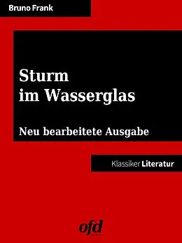 E-Book (epub) Sturm im Wasserglas von Bruno Frank