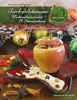 Kartonierter Einband TierfreiSchnauze - Weihnachtswunder &amp; Sternenstaub (Ringbuch) von Petra Canan, Heidi Terpoorten