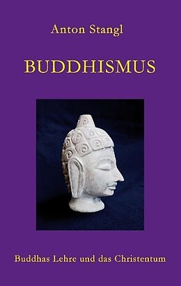 Kartonierter Einband Buddhismus von Anton Stangl