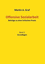 Fester Einband Offensive Sozialarbeit von Martin Albert Graf