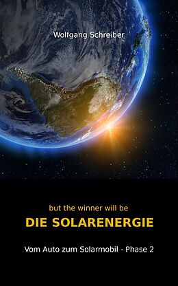 E-Book (epub) but the winner will be DIE SOLARENERGIE von Wolfgang Schreiber