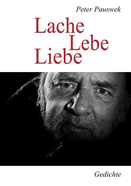 Lache Lebe Liebe Peter Pauswek Buch Kaufen Ex Libris
