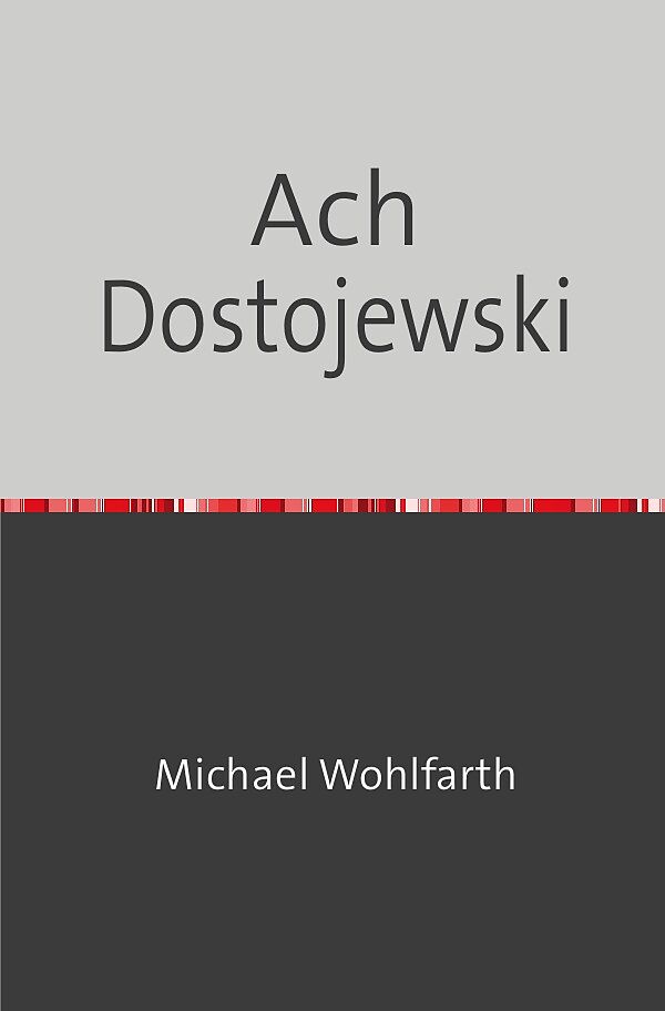 Drei - Groschen - Heft / Ach Dostojewski
