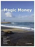 E-Book (epub) Magic Money von Christina Kanese