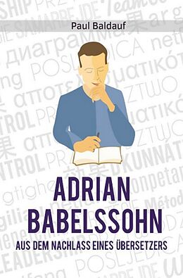 Kartonierter Einband Adrian Babelssohn von Paul Baldauf