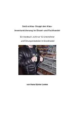 ePUB Seid schlau- Stoppt den Klau- Inventursicherung im Einzel- und Fachhandel von Hans Günter Lemke