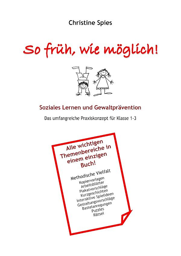 So früh, wie möglich!