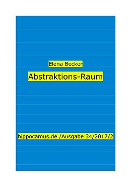 Kartonierter Einband hippocamus.de / Abstraktions-Raum von Elena Maria Hagl-Becker