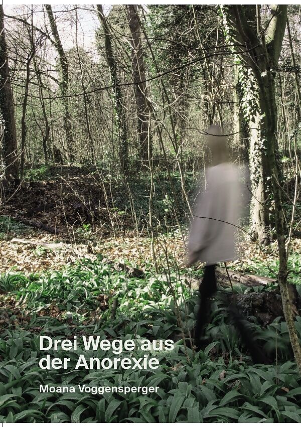 Drei Wege aus der Anorexie
