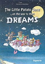 eBook (epub) The little potato gang on the way to their dreams de Erika Bock