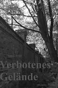 E-Book (epub) Verbotenes Gelände von Thomas Bosch