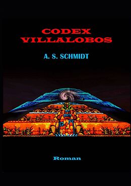 Kartonierter Einband Codex Villalobos von A. S. Schmidt