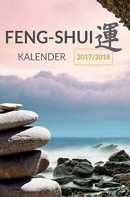 Kartonierter Einband Feng-Shui-Kalender 2018 - A5 Feng Shui Taschenkalender und Terminplaner von Lea Schmidt