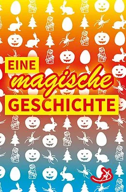 E-Book (epub) Eine magische Geschichte von Andreas Dietrich