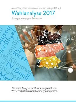 E-Book (epub) Wahlanalyse 2017 von Jan Böttger, Ralf Güldenzopf, Mario Voigt