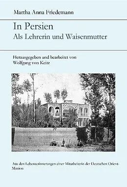 E-Book (epub) In Persien von Martha Anna Friedemann
