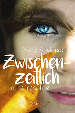 Kartonierter Einband Zwischenzeitlich - in the meantime von Aane Anderson