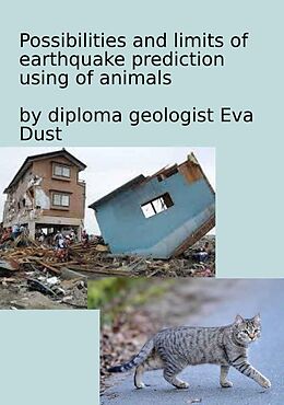 eBook (epub) Possibilities and limits of earthquake prediction using of animals de Eva Dust