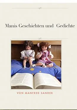 E-Book (epub) Manis Geschichten und Gedichte von Manfred Sander